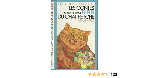 Les Contes Bleus Du Chat Perche Amazon Co Uk Ayme Marcel Books Les Contes Bleus Du Chat Perche Amazon Co Uk Ayme Marcel Books