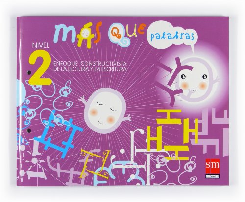 Más que palabras Enfoque constructivista de la lectura y la escritura Nivel 2