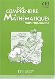 Image de Pour comprendre les mathématiques CE2 : Guide pédagogique