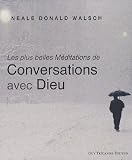 Image de Les plus belles méditations de Conversations avec Dieu