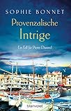 Bücher Neuerscheinungen 2022 - Provenzalische Intrige von Sophie Bonnet