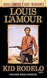  Kid Rodelo (Louis L\'Amour\'s Lost Treasures): A Novel (English Edition)