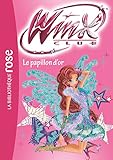 Winx Club 61 - Le papillon d'or