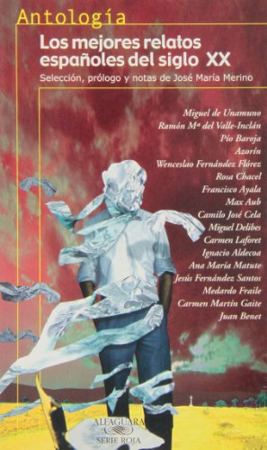 Los mejores relatos españoles del siglo XX ((2) Serie Roja)