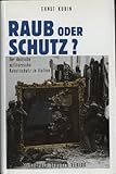 Image de Raub oder Schutz?: Der deutsche militärische Kunstschutz in Italien
