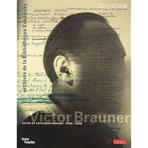 Victor Brauner : Ecrits et correspondances 1938-1948