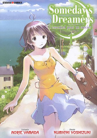 Someday's dreamers — Tome 1
