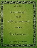 Image de Kartenlegen nach Mlle. Lenormand: Kombinationen Band 2