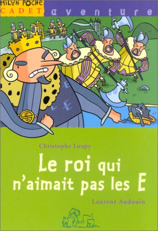 <a href="/node/14048">Le roi qui n'aimait pas les E</a>