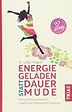 Image de Energiegeladen statt dauermüde: Energiefresser erkennen - ungeahnte Kraftquellen freisetzen