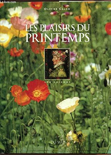 couverture de : Les Plaisirs du printemps