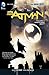 Batman Vol. 6: Graveyard Shift (The New 52) by 