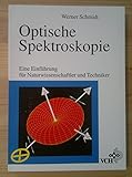 Image de Optische Spektroskopie: Eine Einführung für Naturwissenschaftler und Techniker