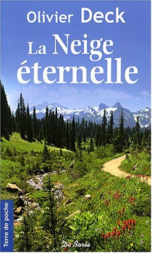 couverture de : La neige &eacute;ternelle