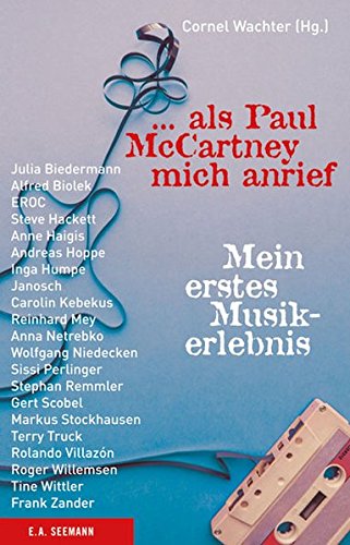 Download ... als Paul McCartney mich anrief. Mein erstes Musikerlebnis Download ... als Paul McCartney mich anrief. Mein erstes Musikerlebnis