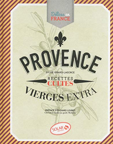 Provence - Délices en France Provence - Délices en France