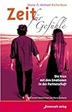 Zeit für Gefühle: Die Krux mit den Emotionen in der Partnerschaft by Diana Richardson, Michael Richardson