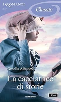 Ornella Albanese - La cacciatrice di storie (2015)