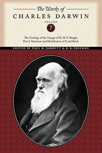 The Works of Charles Darwin, Volume 7: The Geology of the Voyage of the H. M. S. Beagle, Part I: Structure and Distribution of Coral Reefs by Darwin, Charles (2010) Paperback francais