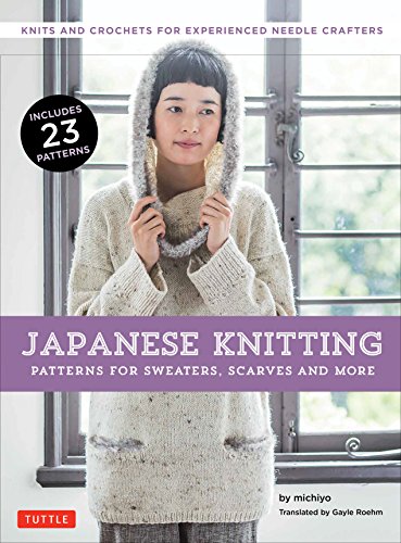 Download Japanese Knitting : Patterns for Sweaters, Scarves and More Download Japanese Knitting : Patterns for Sweaters, Scarves and More