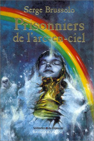 couverture de : Prisonniers de l'arc-en-ciel (2)