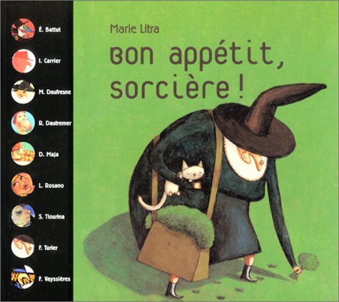 couverture de : Bon app&eacute;tit, sorci&egrave;re !