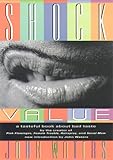 Shock Value: A Tasteful Book about Bad Taste by