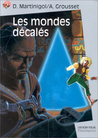 couverture de : Les mondes d&eacute;cal&eacute;s