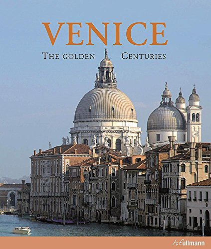 Venice: The Golden Centuries livre