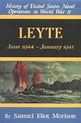 History of United States Naval Operations in World War II: Leyte June 1944 - January 1945 v. 12