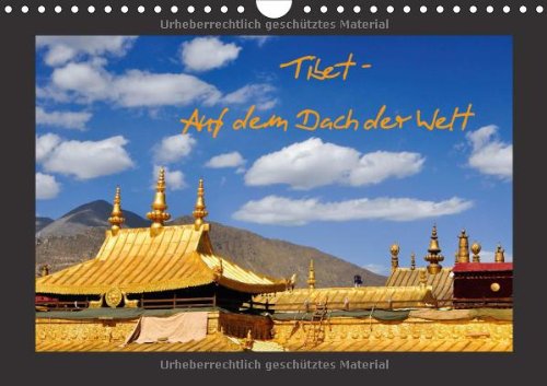 Tibet - Auf dem Dach der Welt (Wandkalender 2014 DIN A4 quer): Faszination eines fast vergessenen Landes (Monatskalender, 14 Seiten)