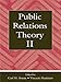 Public Relations Theory II (Routledge Communication Series) (English Edition) by 