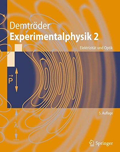 Preisvergleich Produktbild Experimentalphysik 2: Elektrizität und Optik (Springer-Lehrbuch)