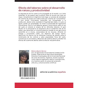 Efecto del laboreo sobre el desarrollo de raíces y productividad
