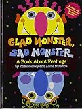 Glad Monster, Sad Monster by 