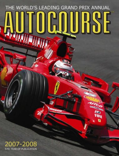 Download Autocourse 2007/2008: The World's Leading Grand Prix Annual (Autocourse: The World's Leading Grand Prix Annual)