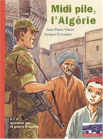 couverture de : Midi pile, l'Alg&eacute;rie