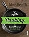 Produktbild Cooking: Die 150 besten Rezepte aus der Men's-Health-Küche