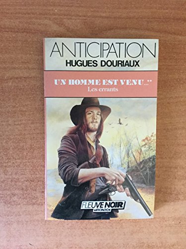 Télécharger Les Errants - Un homme est venu... - 2 Livre PDF Gratuit
