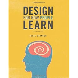 Design for How People Learn (Voices That Matter)