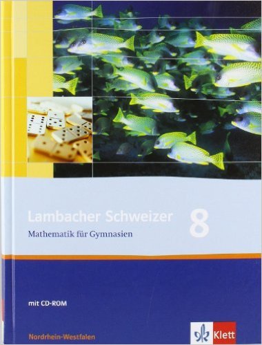Lambacher Schweizer - Ausgabe Nordrhein-Westfalen - Neubearbeitung / Schülerbuch 8. Schuljahr ( September 2007 )