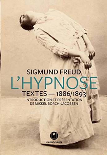 Download L'Hypnose : textes 1886 - 1893 Download L'Hypnose : textes 1886 - 1893