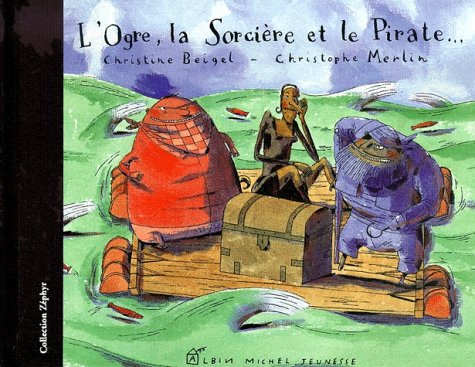 OGRE, LA SORCIERE ET LE PIRATE [L']
