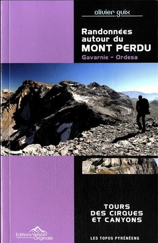 Download Randonnées autour du Mont Perdu : Gavarnie - Ordesa