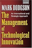Image de The Management of Technological Innovation: An International and Strategic Approach