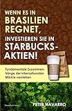 Image de Wenn es in Brasilien regnet, investieren Sie in Starbucks-Aktien! Fundamentale Zusammenhänge der in