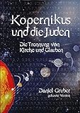 Image de Kopernikus und die Juden: Die Trennung von Kirche und Glauben