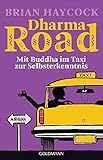 Dharma Road: Mit Buddha im Taxi zur Selbsterkenntnis by 