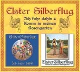 ELSTER SILBERFLUG - Ich Fahr Dahin / Rosengarten-CD Digipack Sireena