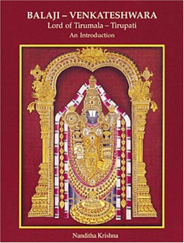 Balaji-Venkateshwaralord of Tirumala-Tirupati: An Intoduction livre